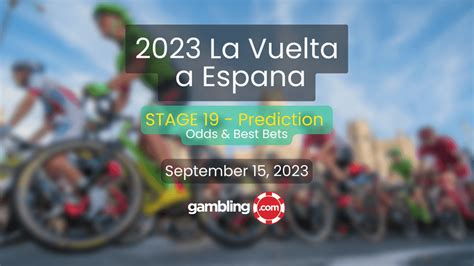 vuelta espana 2023 odds|Vuelta a Espana Odds & Betting Predictions 2023 .